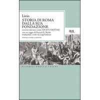  Storia di Roma dalla sua fondazione. Testo latino a fronte – Tito Livio