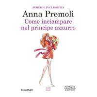 Come inciampare sul principe azzurro – Anna Premoli