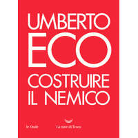  Costruire il nemico – Umberto Eco