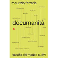  Documanità. Filosofia del mondo nuovo – Maurizio Ferraris