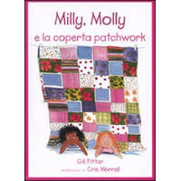 Milly, Molly e la coperta patchwork – Gill Pittar,Cris Morrell