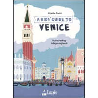Kids guide to Venice – Alberta Garini,Allegra Agliardi