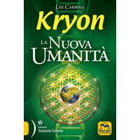 Kryon. La nuova umanità – Lee Carroll