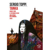  Tanka-Ogari 1650-Il ritorno di Ishi-Una spada per Komura-Sato – Sergio Toppi