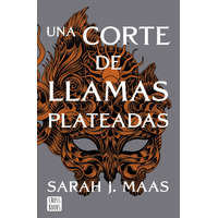  UNA CORTE DE LLAMAS PLATEADAS – Sarah Janet Maas
