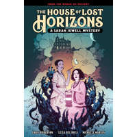  House Of Lost Horizons: A Sarah Jewell Mystery – Chris Roberson,Leila Del Duca