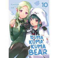  Kuma Kuma Kuma Bear (Light Novel) Vol. 10