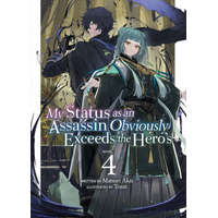  My Status as an Assassin Obviously Exceeds the Hero's (Light Novel) Vol. 4 – Tozai