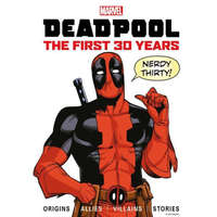  Marvel's Deadpool the First 30 Years