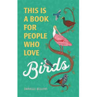 This Is a Book for People Who Love Birds – Stephanie Singleton