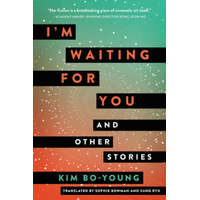  I'm Waiting for You: And Other Stories