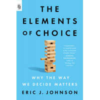 Elements of Choice – Eric J. Johnson