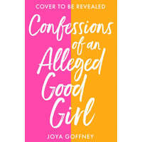  Confessions of an Alleged Good Girl