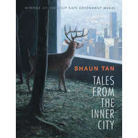  Tales from the Inner City – Shaun Tan