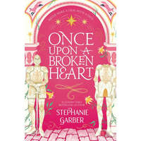  Once Upon A Broken Heart – Stephanie Garber