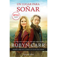 UN LUGAR PARA SOÑAR – CARR,ROBYN