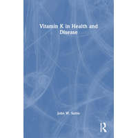  Vitamin K in Health and Disease – John W. Suttie