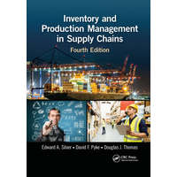 Inventory and Production Management in Supply Chains – Edward A. Silver,David F. Pyke,Douglas J. Thomas