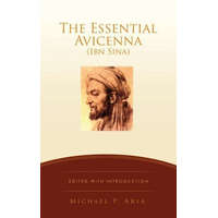  Essential Avicenna (Ibn Sina) – MICHAEL P. ARYA