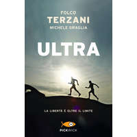 Folco Terzani,Michele Graglia - Ultra – Folco Terzani,Michele Graglia