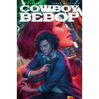  Cowboy Bebop: Supernova Swing – Dan Watters,Lamar Mathurin