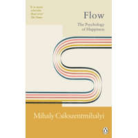 Mihaly Csikszentmihalyi - Flow – Mihaly Csikszentmihalyi