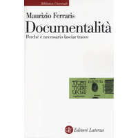 Documentalità. Perché è necessario lasciar tracce – Maurizio Ferraris