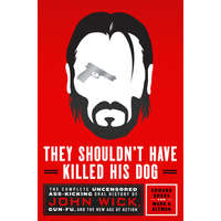  They Shouldn't Have Killed His Dog – Mark A. Altman