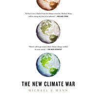  The New Climate War: The Fight to Take Back Our Planet