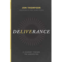  Deliverance – John Mark Comer