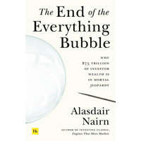  End of the Everything Bubble – Alasdair Nairn