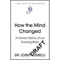  How the Mind Changed – DR JOSEPH JEBELLI