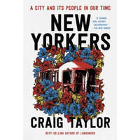  New Yorkers - A City and Its People in Our Time