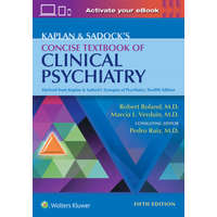 Kaplan & Sadock's Concise Textbook of Clinical Psychiatry – Robert Boland,Marcia Verduin