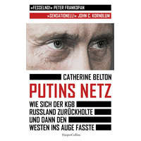  Putins Netz - Wie sich der KGB Russland zurückholte und dann den Westen ins Auge fasste – Elisabeth Schmalen,Johanna Wais