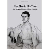  The Complete Memoirs of Serge Obolensky: One Man in His Time – Serge Obolensky