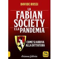  Fabian Society e la pandemia. Come si arriva alla dittatura – Davide Rossi