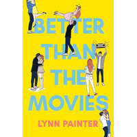  Better Than the Movies – Lynn Painter