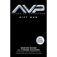  Aliens vs. Predators: Rift War – Yvonne Navarro