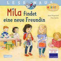  LESEMAUS 211: Mila findet eine neue Freundin – Frau Annika