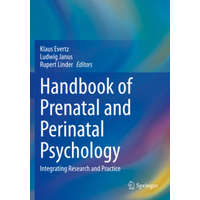 Handbook of Prenatal and Perinatal Psychology – Rupert Linder,Ludwig Janus
