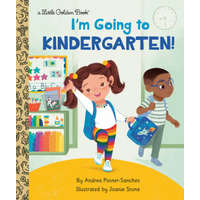  I'm Going to Kindergarten! – Joanie Stone