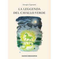  leggenda del cavallo verde – Giorgio Caponetti