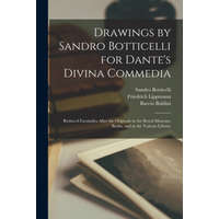 Drawings by Sandro Botticelli for Dante's Divina Commedia – Sandro 1444 or 5-1510 Botticelli,Friedrich 1839-1903 Lippmann,Baccio Baldini