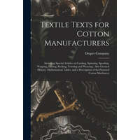  Textile Texts for Cotton Manufacturers – Draper Company