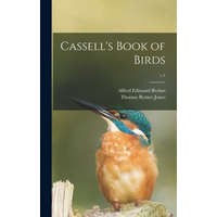  Cassell's Book of Birds; v.1 – Alfred Edmund 1829-1884 Brehm,Thomas Rymer 1810-1880 Jones