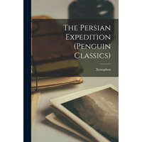  The Persian Expedition (Penguin Classics) – Xenophon