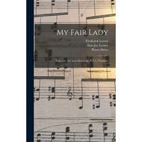  My Fair Lady: Selection: for Accordion Solo (A.A.A. Notation) – Frederick 1904-1988 Loewe,Alan Jay 1918-1986 Lerner,Pietro Deiro