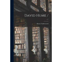  David Hume /; c.1 – Henry 1830-1897 Calderwood