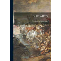  Fine Arts – William Wetmore 1819-1895 Story
